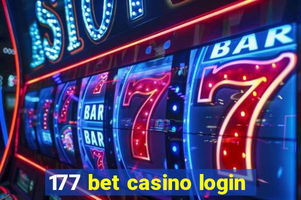 177 bet casino login